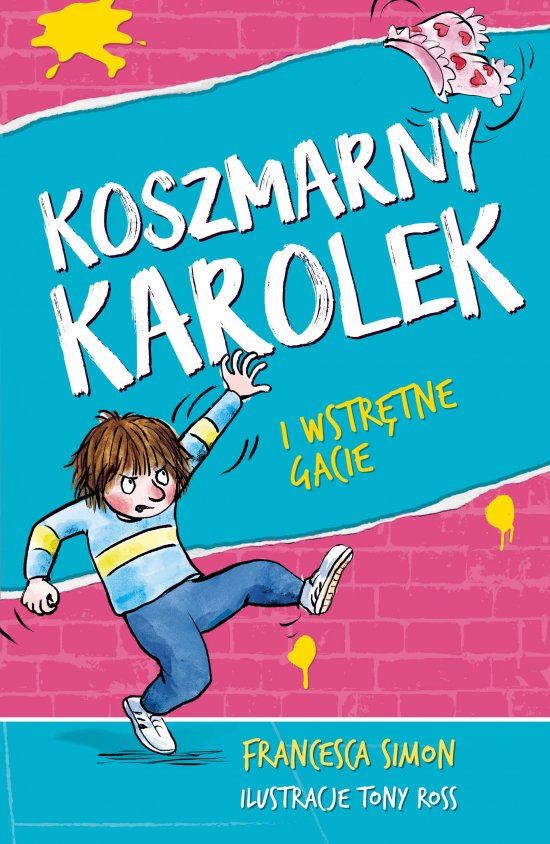 Koszmarny Karolek i wstr�tne gacie