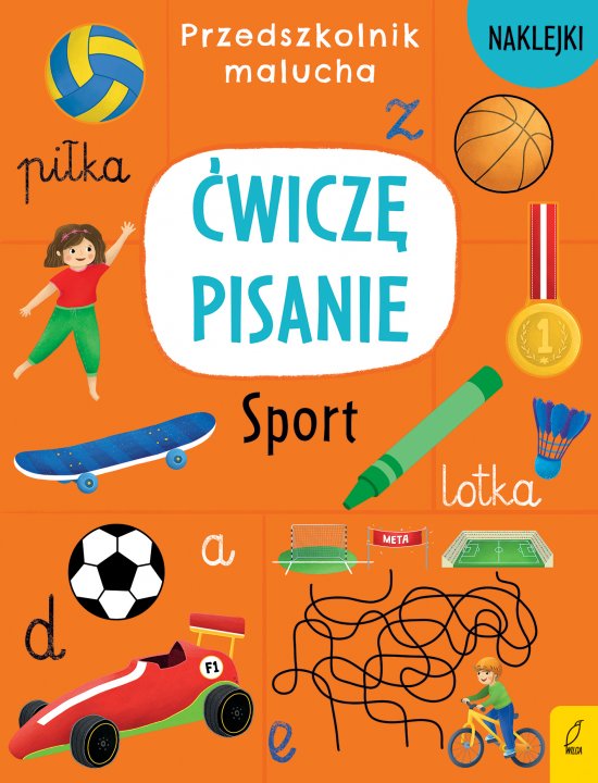 Przedszkolnik malucha. �wicz� pisanie. Sport