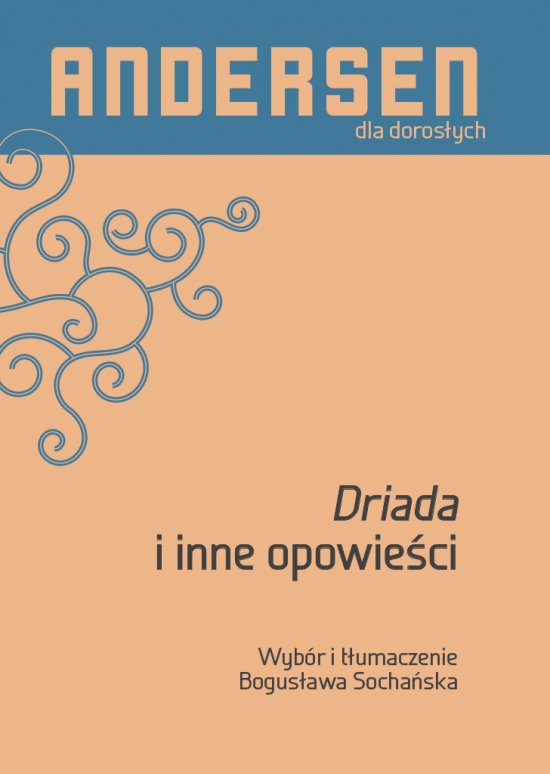 Driada i inne opowie�ci