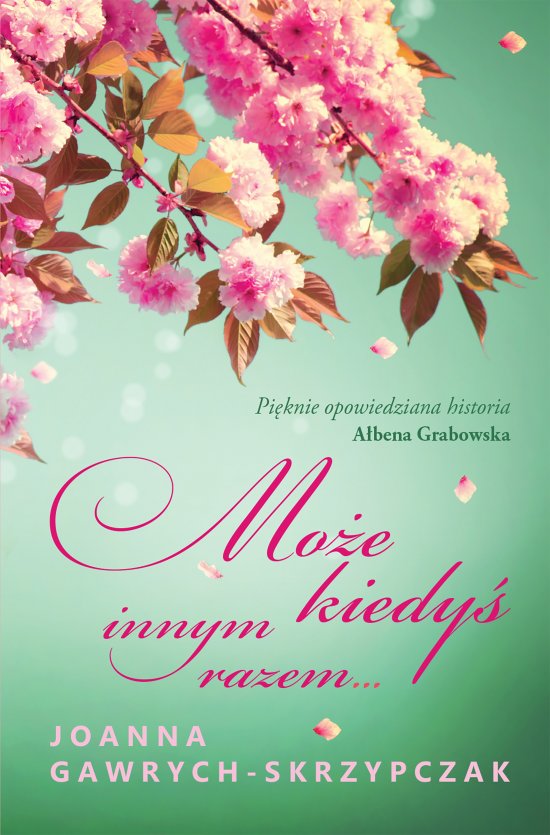 Mo�e kiedy�, innym razem
