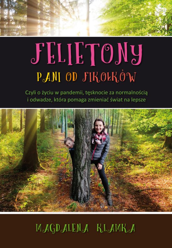 Felietony pani od fiko�k�w