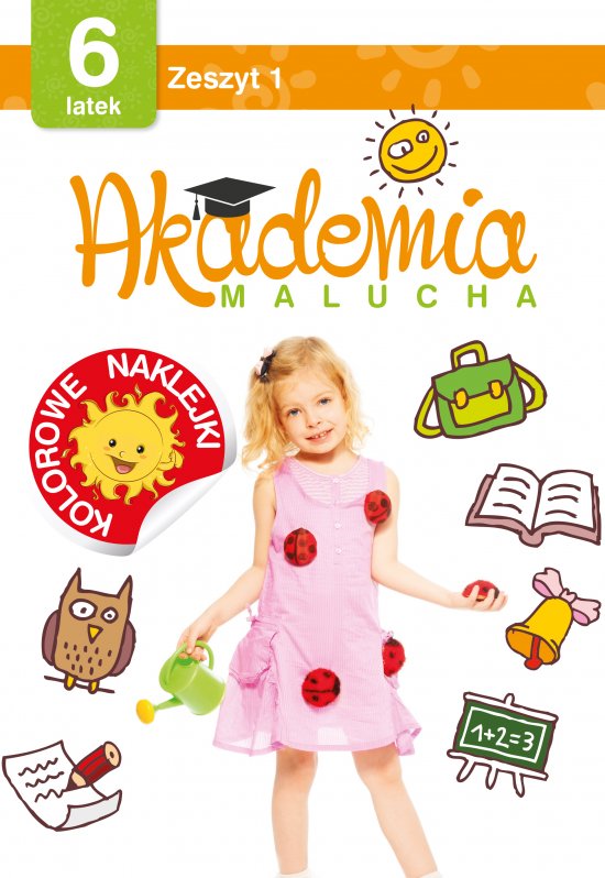 Akademia malucha dla 6-latka. Zeszyt 1