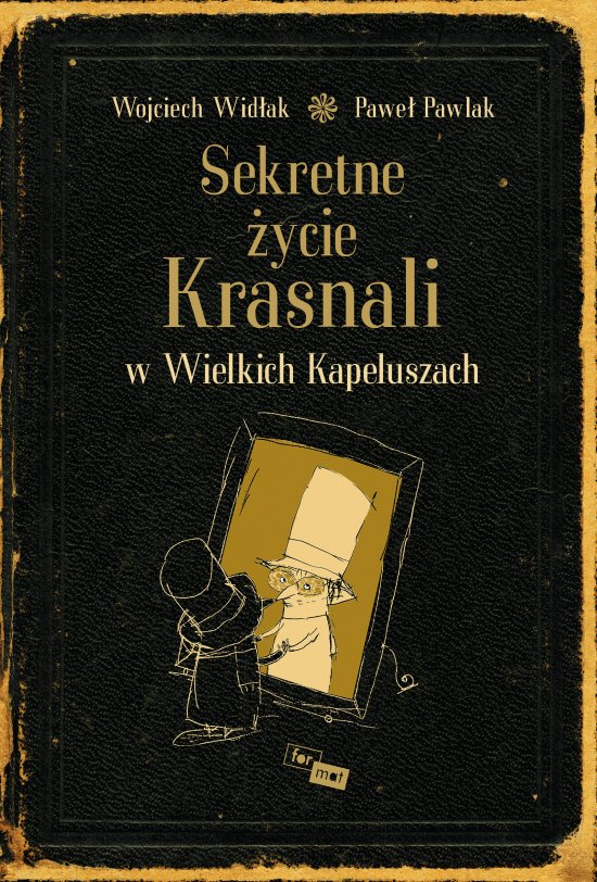 Sekretne �ycie Krasnali. w Wielkich Kapeluszach