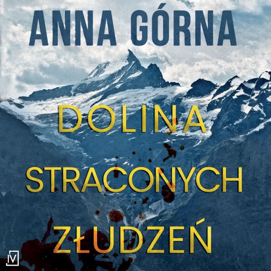 Dolina straconych z�udze�