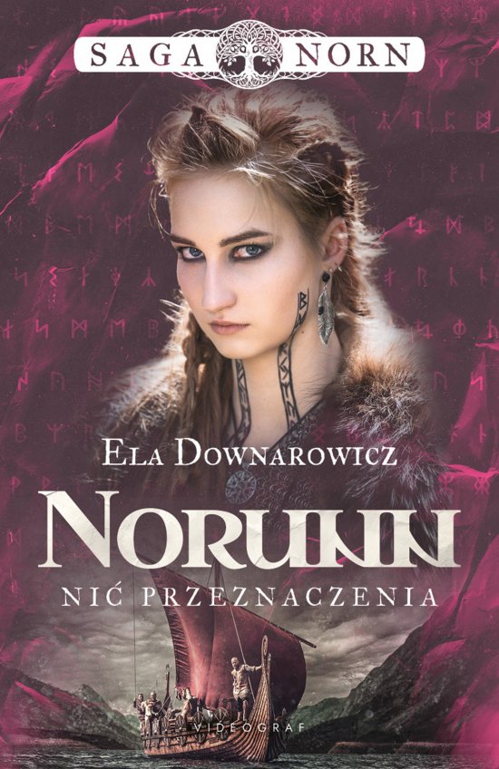 Saga Norn. Tom 3: Norunn, ni� przeznaczenia