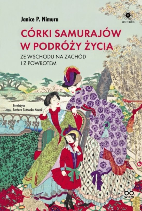 C�rki samuraj�w w podr�y �ycia. Ze Wschodu na Zach�d i z powrotem