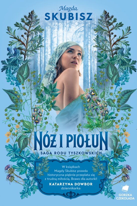 N� i pio�un. Saga rodu Tyszkowskich. Tom 5