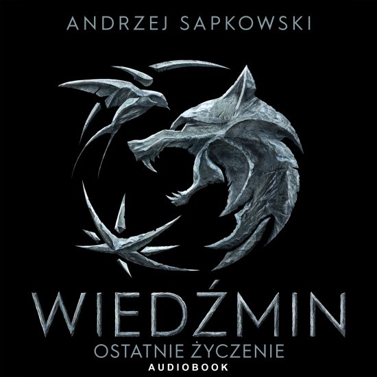 Wied�min. Ostatnie �yczenie