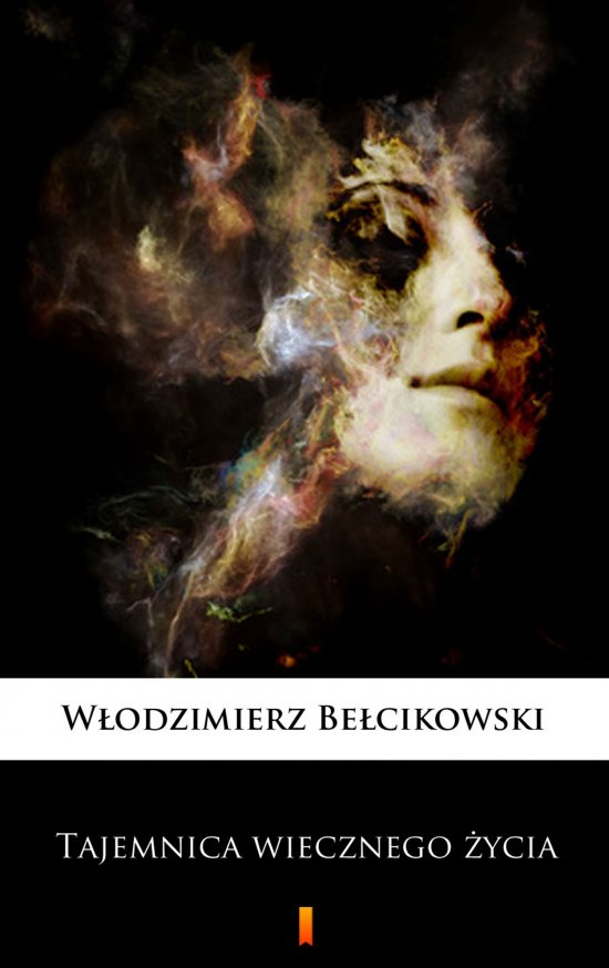 Tajemnica wiecznego �ycia
