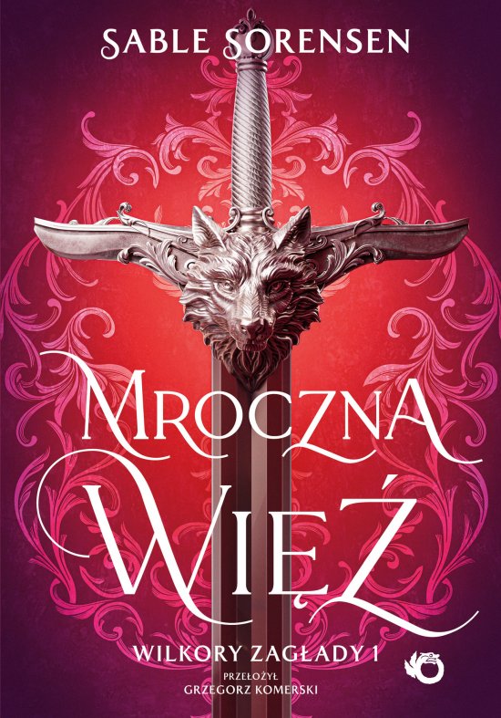 Wilkory zag�ady. Mroczna wi�. Tom 1