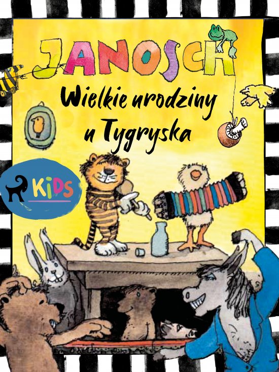 Mi� i Tygrysek. Wielkie urodziny u Tygryska
