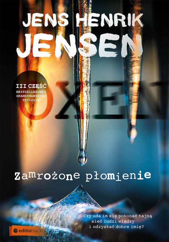 Zamro�one p�omienie. Trylogia OXEN. cz. 3