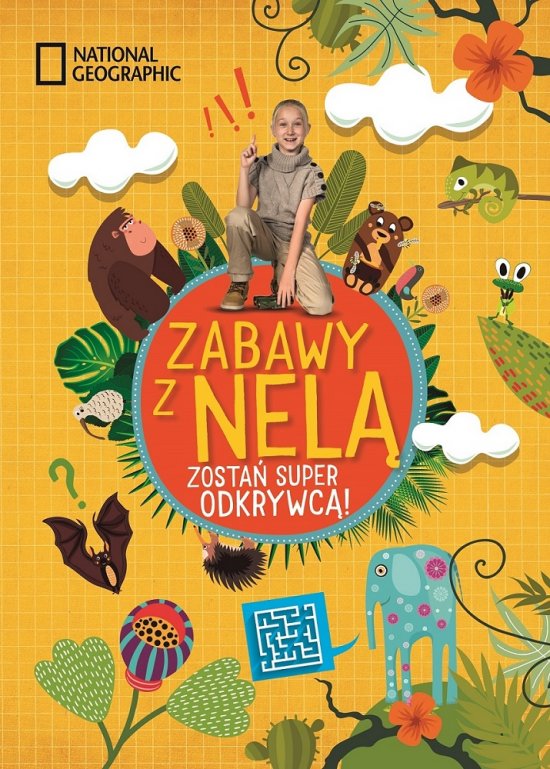 Zabawy z Nel�. Zosta� super odkrywc�!