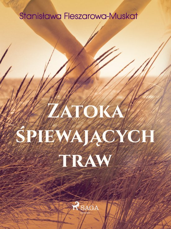 Zatoka �piewaj�cych traw