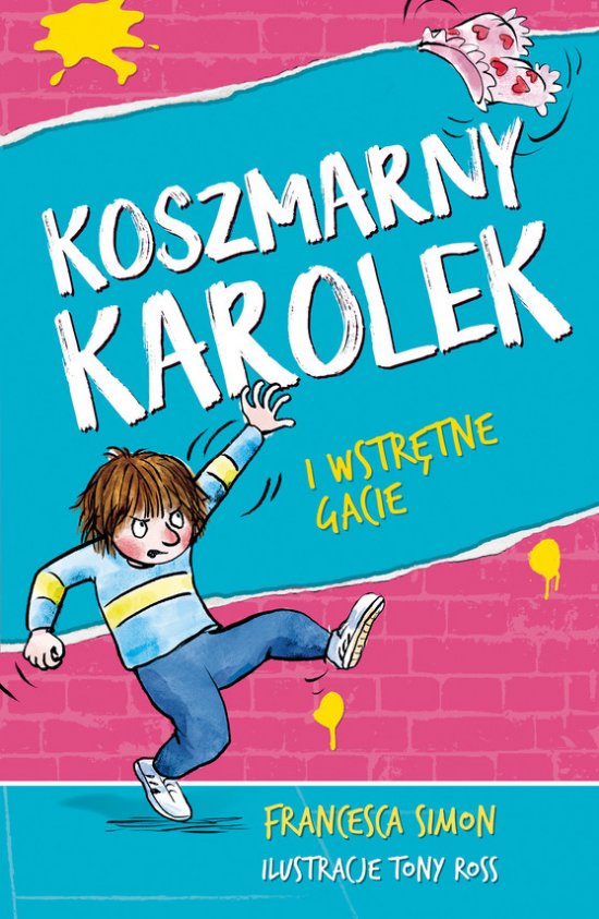 Koszmarny Karolek i wstr�tne gacie