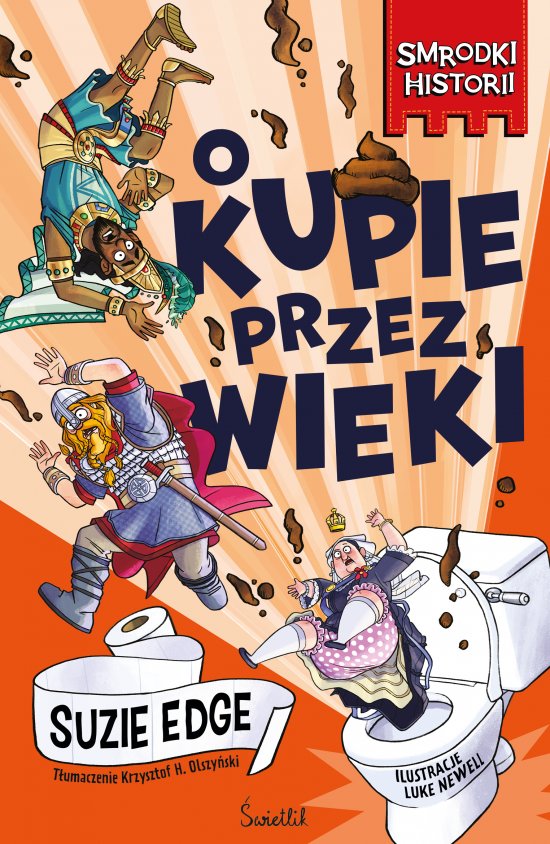 O kupie przez wieki. Smrodki historii
