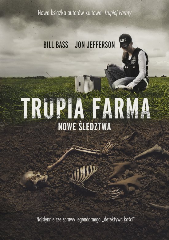 Trupia Farma. Nowe �ledztwa
