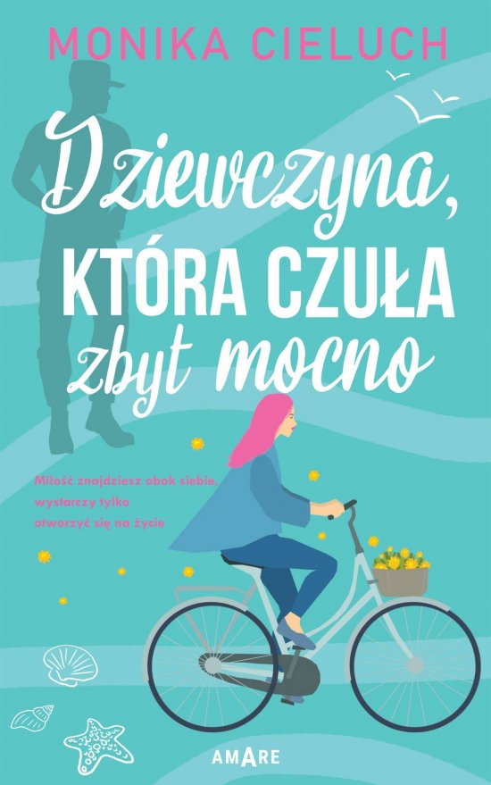Dziewczyna, kt�ra czu�a zbyt mocno