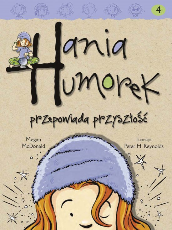 Hania Humorek przepowiada przysz�o��