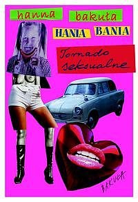 Hania Bania. Tornado seksualne