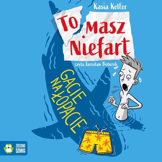 Tomasz Niefart. Gacie na �opacie