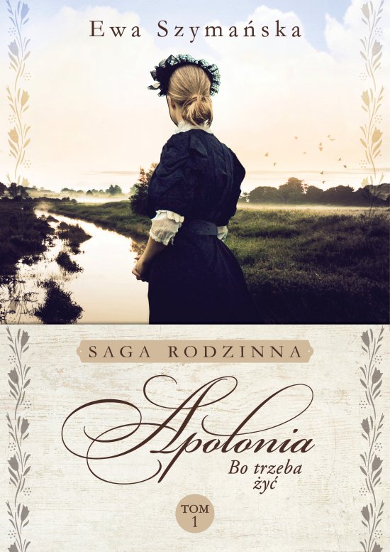 Bo trzeba �y�. Apolonia
