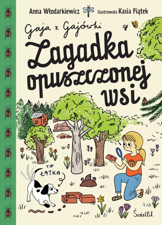 Zagadka opuszczonej wsi. Gaja z Gaj�wki. Tom 2