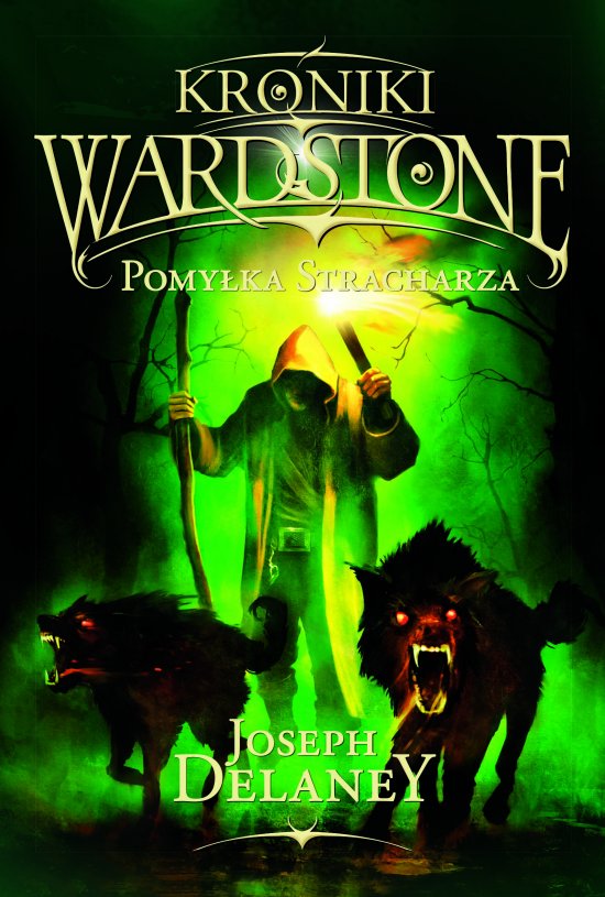Kroniki Wardstone 5. Pomy�ka stracharza