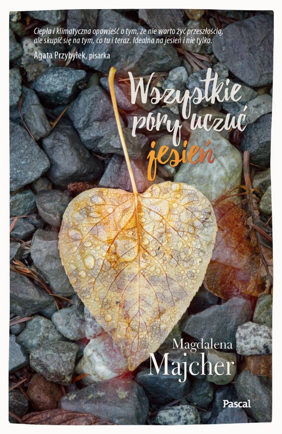 Wszystkie pory uczu�. Jesie�