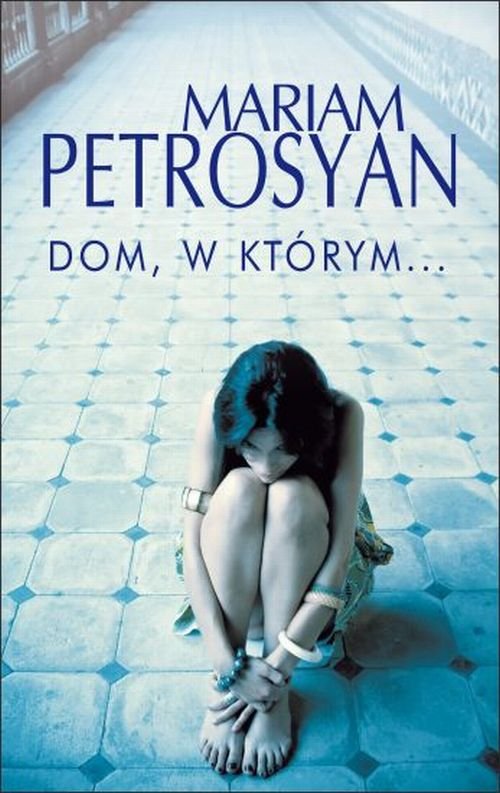 Dom, w kt�rym...