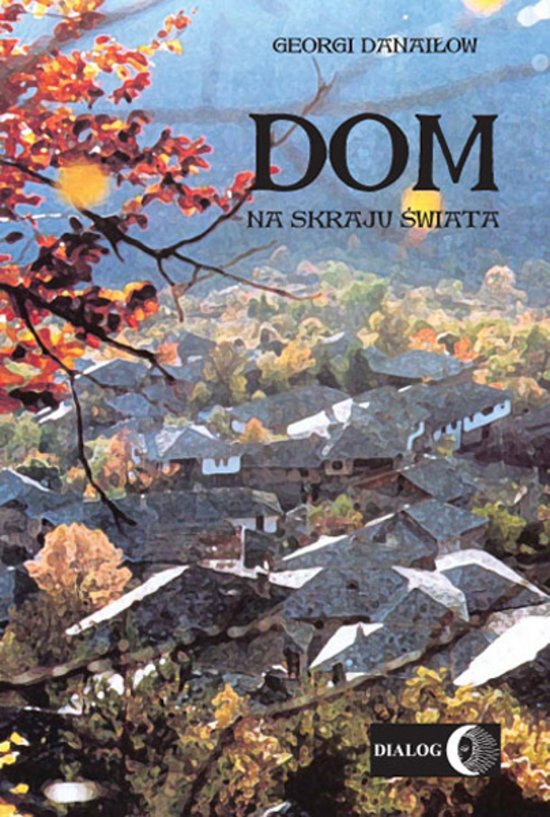 Dom na skraju �wiata