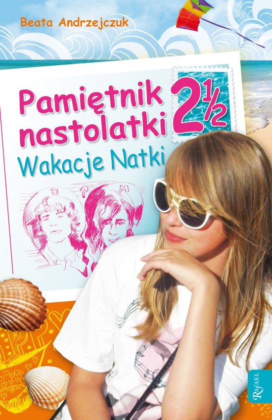 Pami�tnik nastolatki 2 1/2. Wakacje Natki
