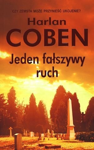 Jeden fa�szywy ruch