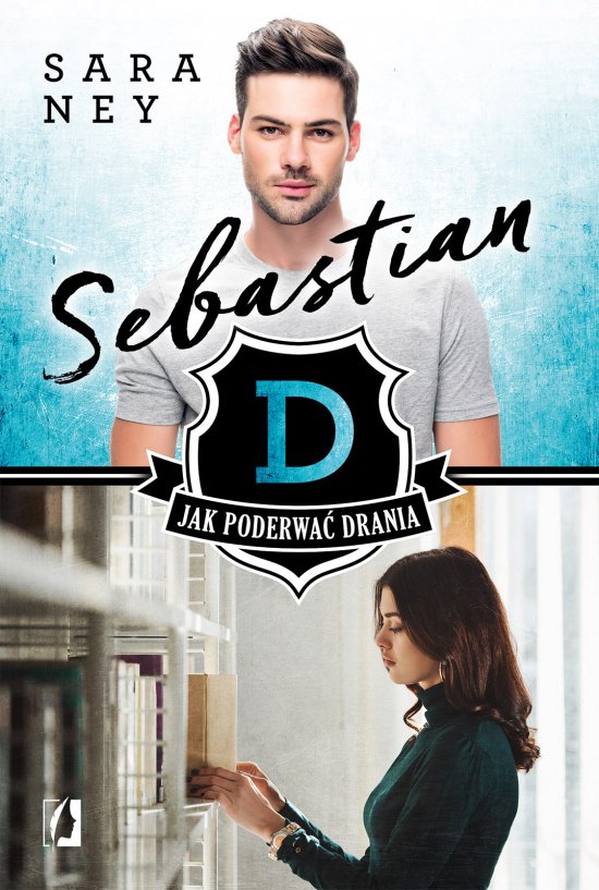 Sebastian. Jak poderwa� drania?