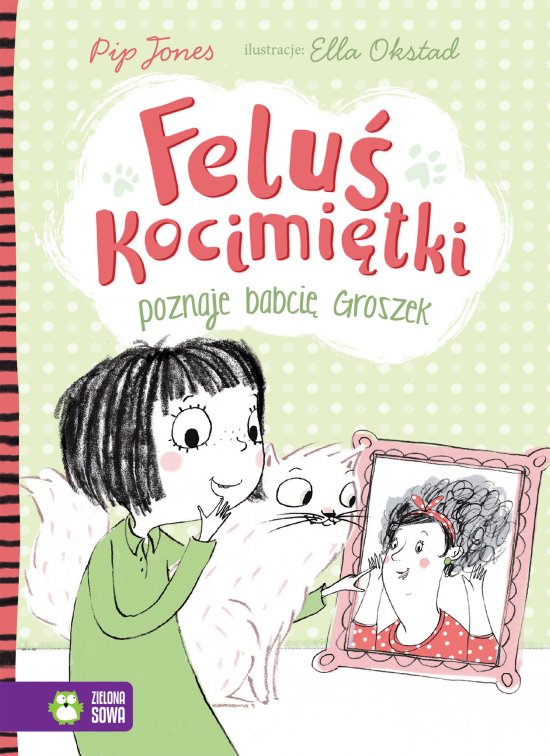 Felu� Kocimi�tki poznaje babci� Groszek