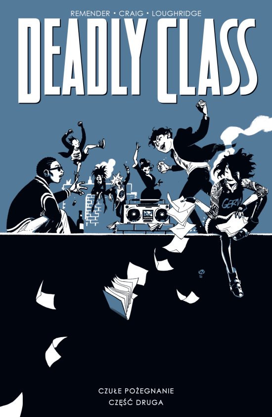 Deadly Class, Tom 12. Czu�e po�egnanie, cz. 2