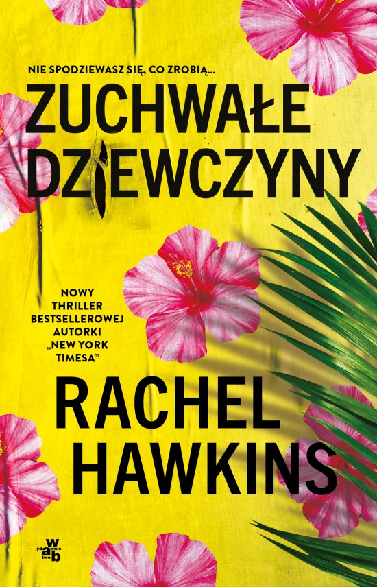 Zuchwa�e dziewczyny