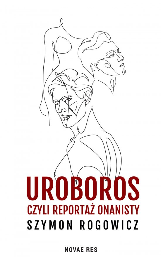 Uroboros, czyli reporta� onanisty