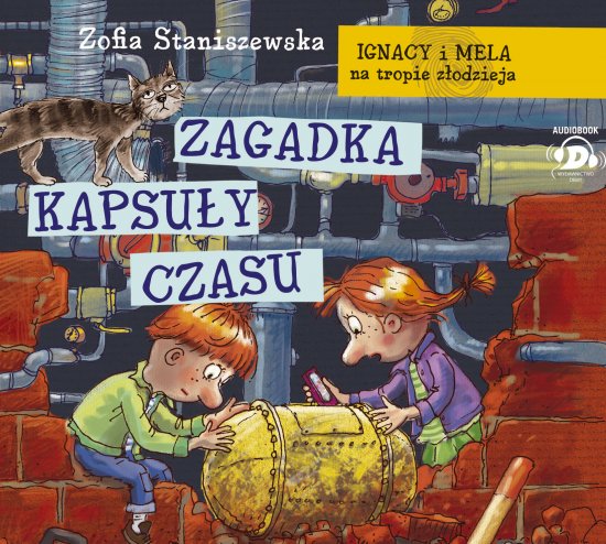Ignacy i Mela na tropie z�odzieja. Zagadka kapsu�y czasu