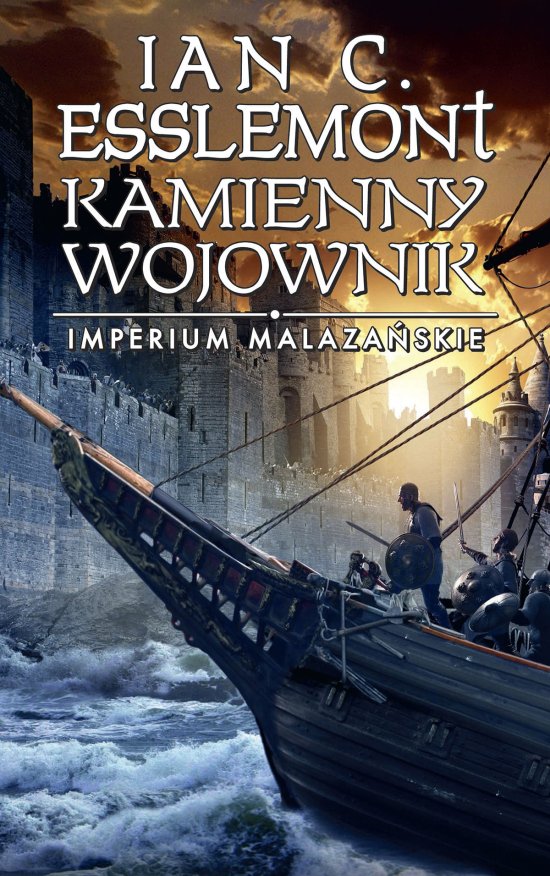 Kamienny wojownik. Imperium Malaza�skie. Tom 3
