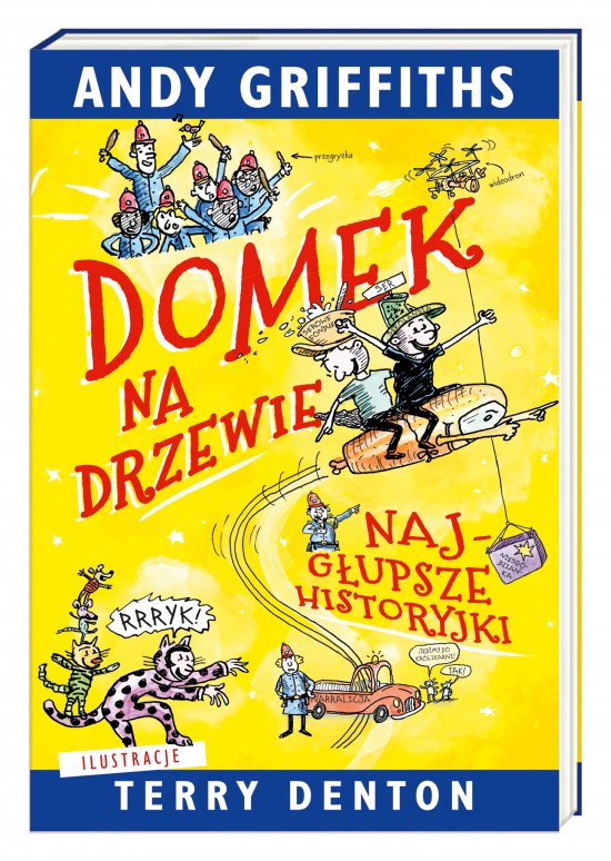 Domek na drzewie: najg�upsze historyjki