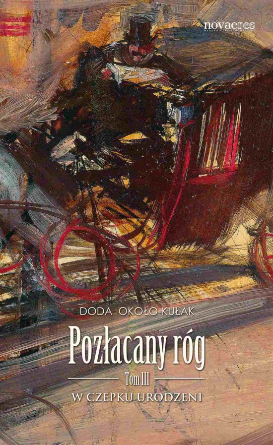 Poz�acany r�g. Tom III