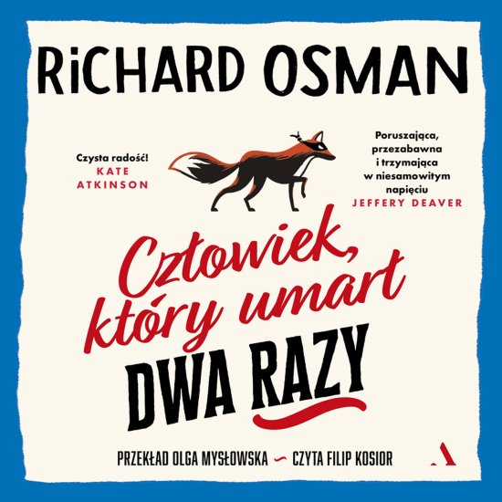 Cz�owiek, kt�ry umar� dwa razy
