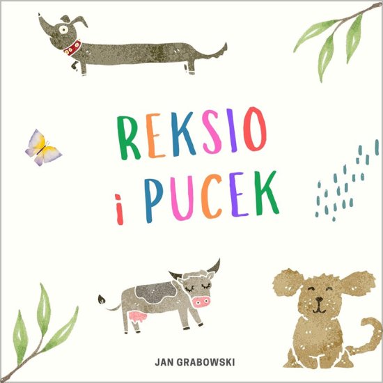Reksio i Pucek. Historia psich figl�w