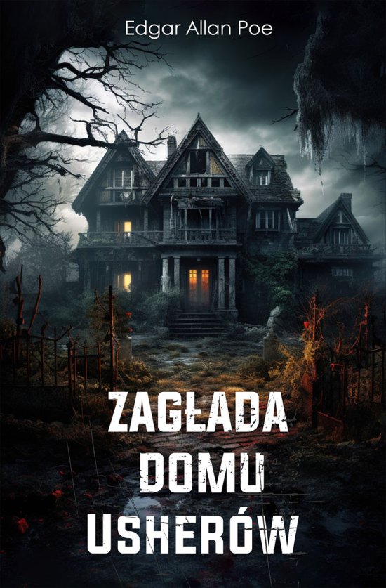 Zag�ada domu Usher�w