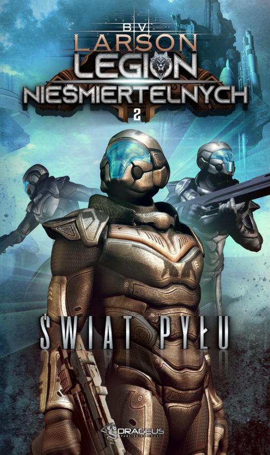 Legion Nie�miertelnych. Tom 2. �wiat Py�u