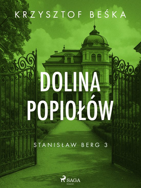 Stanis�aw Berg 3: Dolina popio��w