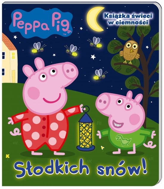 Peppa Pig. S�odkich sn�w