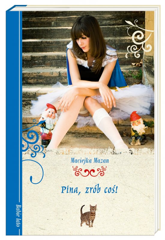 Pina, zr�b co�!