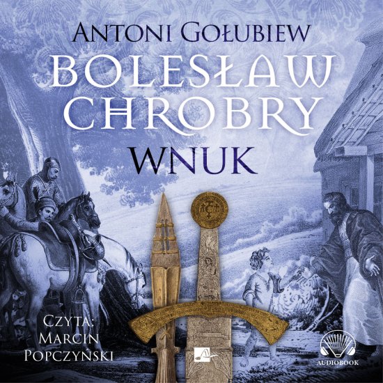 Boles�aw Chrobry. Wnuk
